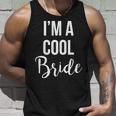 Bachelorette Im A Cool Bride Unisex Tank Top Gifts for Him