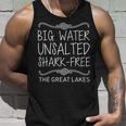 Big Water Unsalted Shark Free The Great Lakes Tshirt Unisex Tank Top Gifts for Him