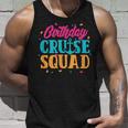 Birthday Cruise Squad Cruising Boat Party Travel Vacation Men Women Tank Top Graphic Print Unisex Gifts for Him