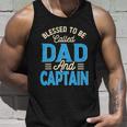 Blessed To Be Called Dad And Captain Fathers Day Gift For Father Fathers Day Gift Unisex Tank Top Gifts for Him