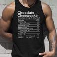 Chocolate Cheesecake Nutrition Facts Label Unisex Tank Top Gifts for Him