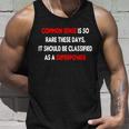 Common Sense Is A Superpower Tshirt Unisex Tank Top Gifts for Him