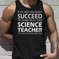 Do What Your Science Teacher Told You Tshirt Unisex Tank Top Gifts for Him