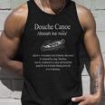 Dont Be A Douche Canoe Definition Funny Humor Tshirt Unisex Tank Top Gifts for Him