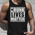 Drunk Lives Matter St Patricks Day Funny Saint Pattys Unisex Tank Top Gifts for Him