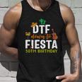 Dtf Down To Fiesta Cinco De Mayo 50Th Birthday Unisex Tank Top Gifts for Him