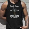 Family Farms Are The Backbone Of America Farm Lover Farming Unisex Tank Top Gifts for Him