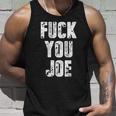 FCk You Joe Tshirt Unisex Tank Top Gifts for Him