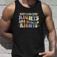 Feminist Aestic Reproductive Rights Are Human Rights Unisex Tank Top Gifts for Him