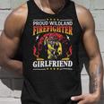 Firefighter Proud Wildland Firefighter Girlfriend Gift Unisex Tank Top Gifts for Him