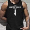 Firefighter The Firefighter Did It Firefighter Wife Pregnancy Unisex Tank Top Gifts for Him