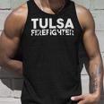 Firefighter Tulsa Firefighter Dad Proud Firefighter Fathers Day V3 Unisex Tank Top Gifts for Him