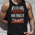 Firefighter Wildland Firefighter Fireman Firefighting Quote Unisex Tank Top Gifts for Him