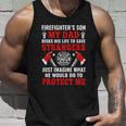 Firefighters Son My Dad Risks His Life To Save Stransgers Unisex Tank Top Gifts for Him