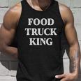 Food Truck King Gift Cool Gift Unisex Tank Top Gifts for Him