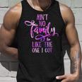 Funny Aint No Family Like The One I Got For Family Men Women Tank Top Graphic Print Unisex Gifts for Him