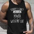 Funny Cat Person Sorry I Cant I Have Plans With My Cat Gift Unisex Tank Top Gifts for Him