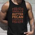 Funny Gift French Vanilla Butter Pecan Chocolate Deluxe Unisex Tank Top Gifts for Him