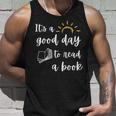 Funny Its Good Day To Read Book Funny Library Reading Lover Unisex Tank Top Gifts for Him