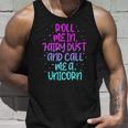 Funny Roll Me In Fairy Dust And Call Me A Unicorn Vintage Unisex Tank Top Gifts for Him
