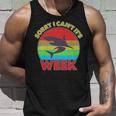 Funny Sorry I Cant Its Shark Week Tshirt Unisex Tank Top Gifts for Him