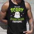Funny Spanish Teacher Halloween School Nothing Scares Easy Costume Unisex Tank Top Gifts for Him