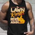Funny The Lawn Ranger Rides Again Unisex Tank Top Gifts for Him
