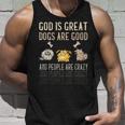 God Is Great Dogs Are Good And People Are Crazy Men Women Tank Top Graphic Print Unisex Gifts for Him