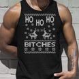 Ho Ho Ho Bitches X-Mas Ugly Christmas Unisex Tank Top Gifts for Him