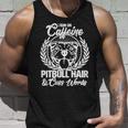 I Run On Caffeine Pitbull Hair And Cuss Words Unisex Tank Top Gifts for Him