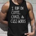 I Run On Coffee Chaos And Cuss Words V2 Unisex Tank Top Gifts for Him