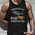 I Survived My Wifes Phd Dissertation For Husband Unisex Tank Top Gifts for Him