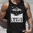 I Want To Leave Ufo Alien Unisex Tank Top Gifts for Him