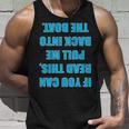 If You Can Read This Pull Me Back Into The Boat Tshirt Unisex Tank Top Gifts for Him