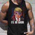 Ill Be Back Trump 2024 Usa Flag Patriotic 4Th Of July Gift Unisex Tank Top Gifts for Him
