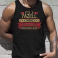 Its A Yazell Thing You Wouldnt UnderstandShirt Yazell Shirt Shirt For Yazell Unisex Tank Top Gifts for Him