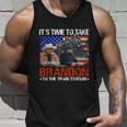 Its Time To Take Brandon To The Train Station America Flag Tshirt Unisex Tank Top Gifts for Him