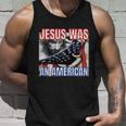 Jesus Was American Usa 4Th Of July Funny Unisex Tank Top Gifts for Him