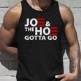 Joe And The Ho Gotta Gotta Go Funny Anti Biden Harris Unisex Tank Top Gifts for Him