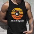 Join Us If You Dare Halloween Quote V3 Unisex Tank Top Gifts for Him