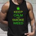 Keep Calm And Smoke Weed Unisex Tank Top Gifts for Him