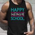 Last Days Of School Teacher Student Happy Last Day School Gift Unisex Tank Top Gifts for Him