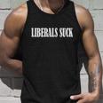 Liberals Suck Tshirt Unisex Tank Top Gifts for Him