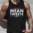 Mean Tweets Trump Election 2024 Tshirt Unisex Tank Top Gifts for Him