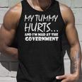 Mens My Tummy Hurts And Im Mad At Government Quote Funny Meme Unisex Tank Top Gifts for Him