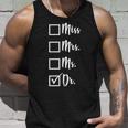 Miss Mrs Ms Dr Unisex Tank Top Gifts for Him