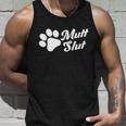 Mutt Slut Funny Adopt A Dog Gift Funny Animal Rescue Dog Paw Gift Tshirt Unisex Tank Top Gifts for Him
