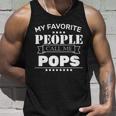 My Favorite People Call Me Pops Tshirt Unisex Tank Top Gifts for Him