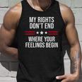 My Rights Dont End Where Your Feelings Begin Tshirt Unisex Tank Top Gifts for Him