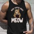 Need Coffee Right Meow Funny Coffee Cat Quote For Cat Lover Unisex Tank Top Gifts for Him